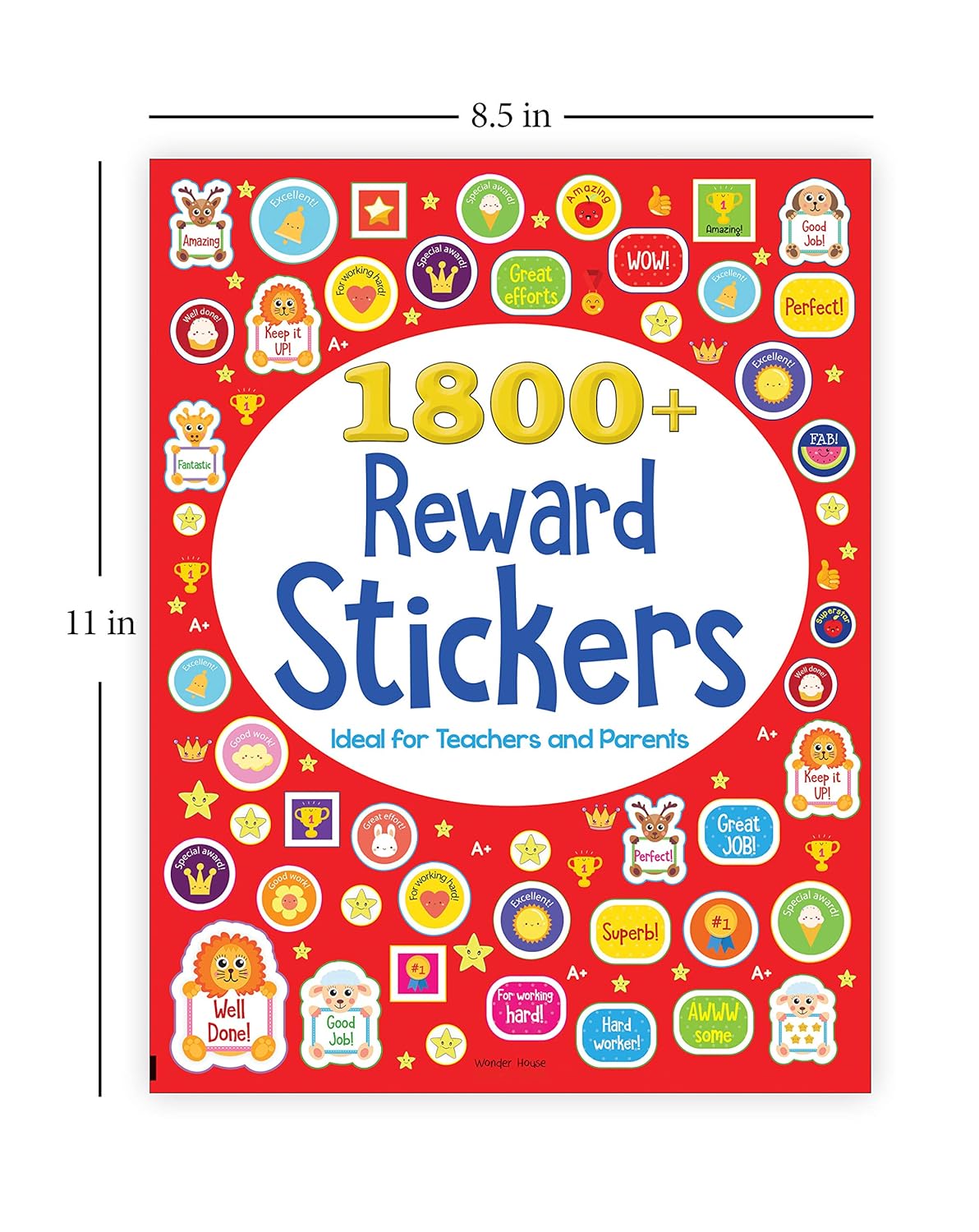 1800+ Reward Stickers - Ideal For Teachers And Parents : Sticker Book With Over 1800 Stickers To Boost The Morale of Kids [Paperback] Wonder House Books